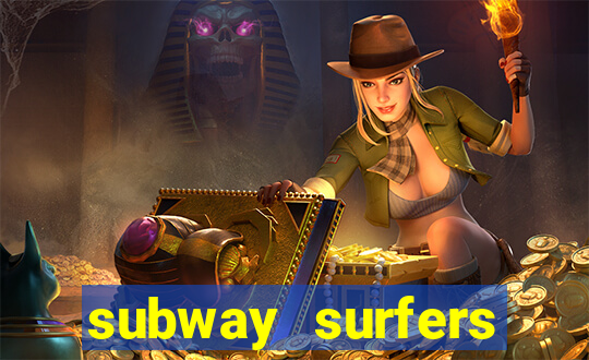 subway surfers dinheiro infinito